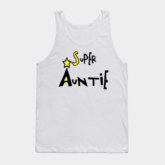 Super Auntie - Family Couples - Octerson Tank Top by octerson